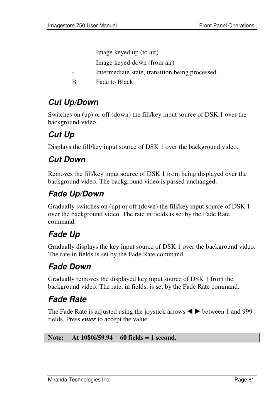 Cut up/down, Cut up, Cut down | Fade up/down, Fade up, Fade down, Fade rate | Grass Valley Imagestore 750 v.2.0.1 User Manual | Page 81 / 421
