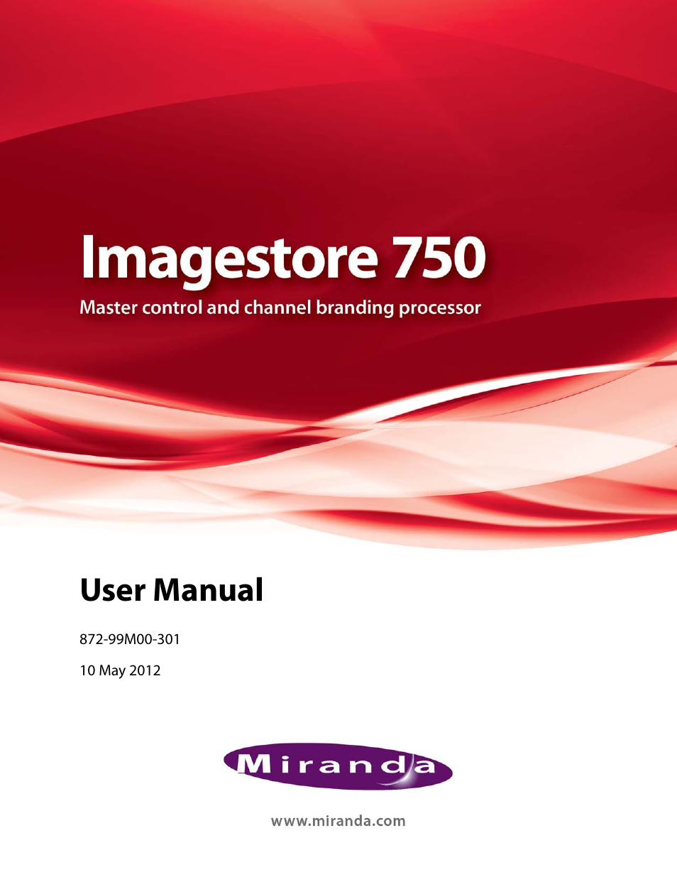 Grass Valley Imagestore 750 v.3.0.1 User Manual | 273 pages