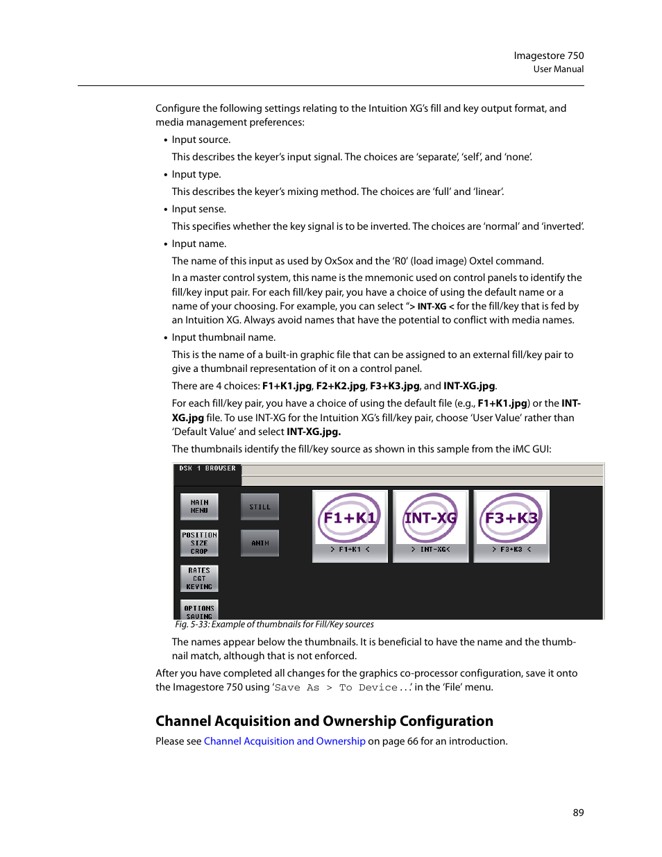 Channel acquisition and ownership configuration | Grass Valley Imagestore 750 v.3.0.1 User Manual | Page 105 / 273