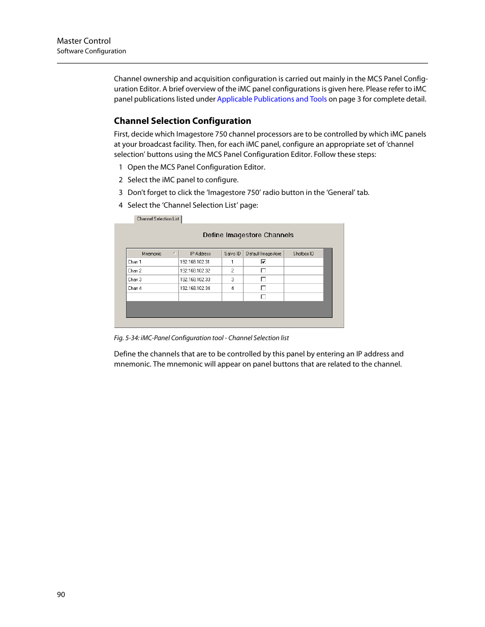 Channel selection configuration | Grass Valley Imagestore 750 v.3.0.1 User Manual | Page 106 / 273
