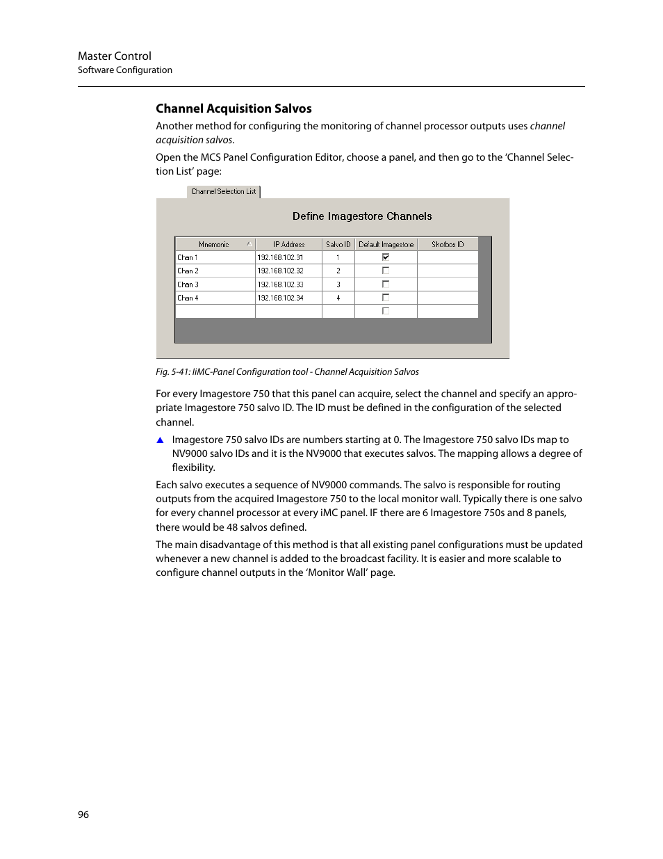 Channel acquisition salvos | Grass Valley Imagestore 750 v.3.0.1 User Manual | Page 112 / 273