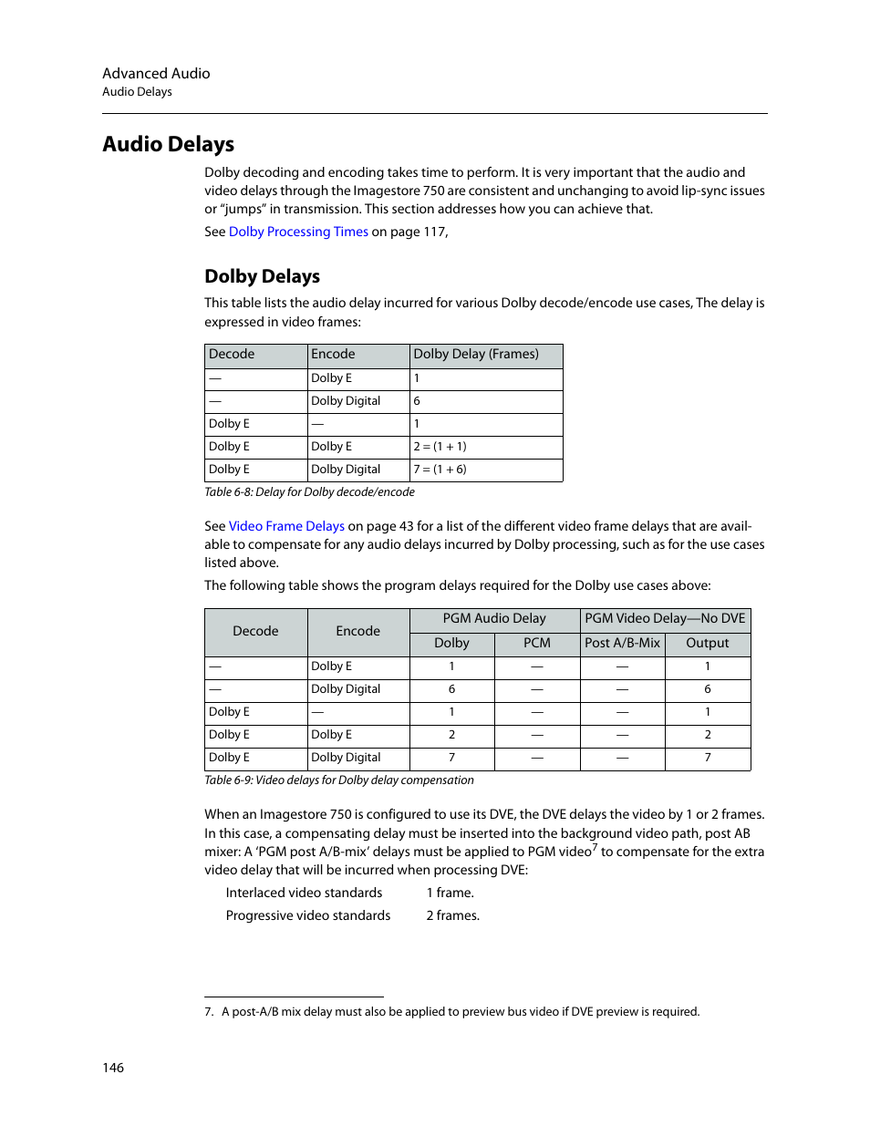 Audio delays, Dolby delays, Dolby | Delays | Grass Valley Imagestore 750 v.3.0.1 User Manual | Page 162 / 273