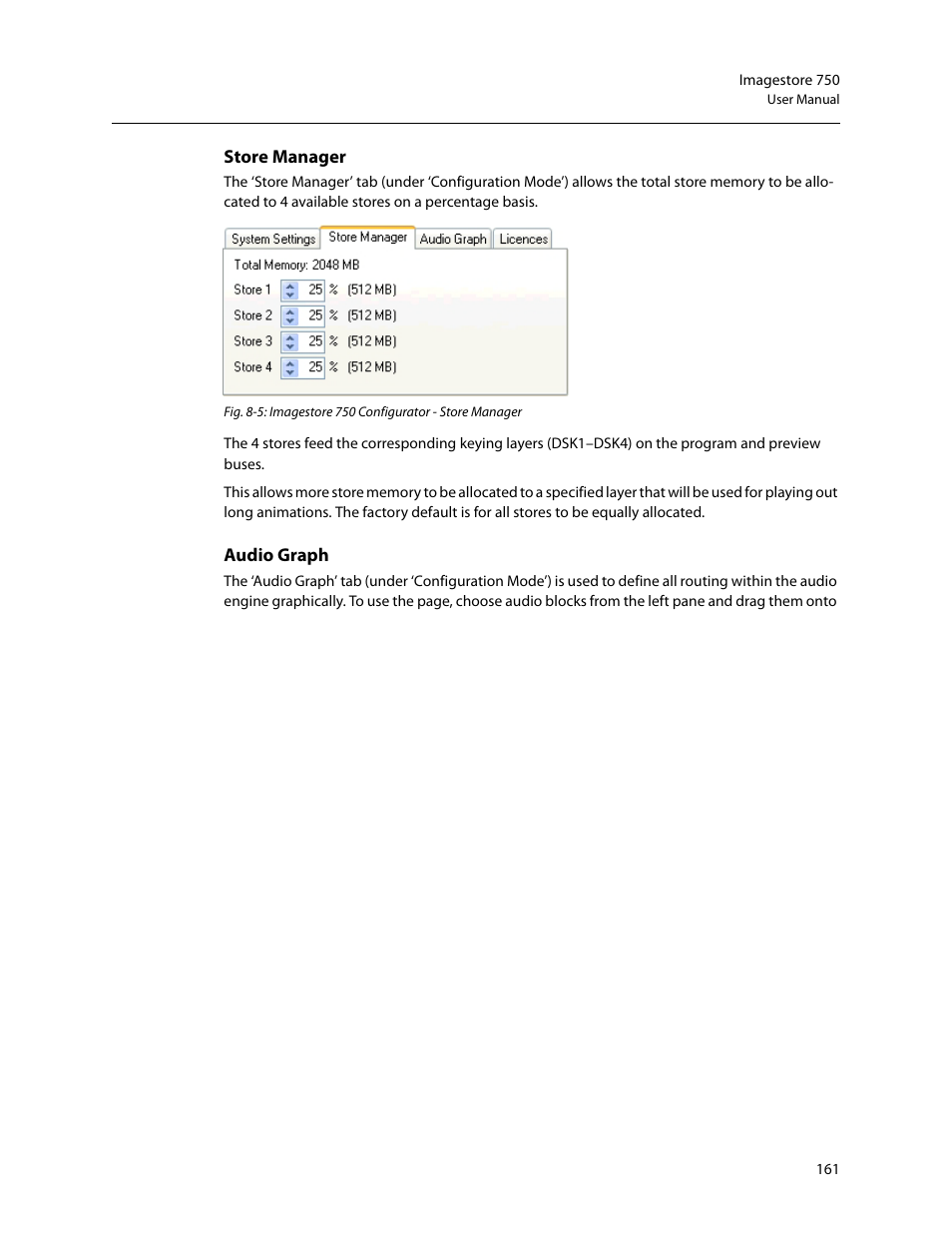Store manager audio graph, Please see, Audio graph | Store manager | Grass Valley Imagestore 750 v.3.0.1 User Manual | Page 177 / 273