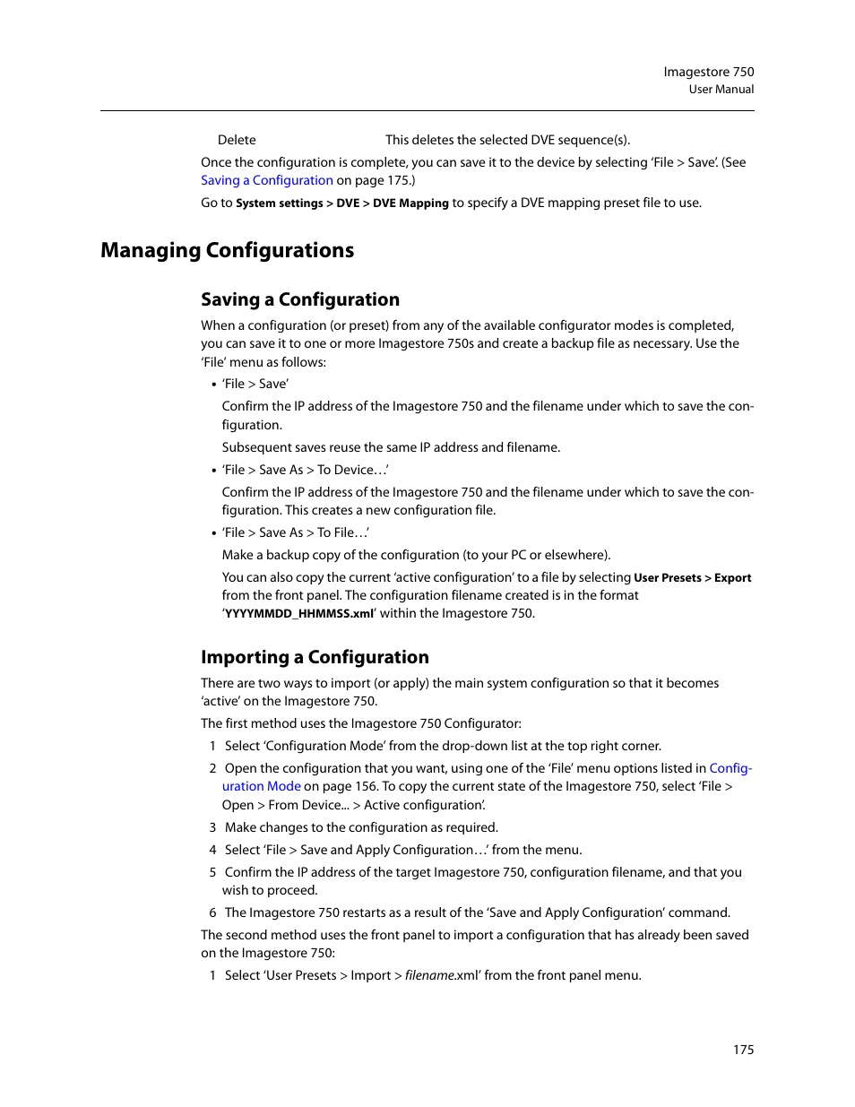 Managing configurations, Saving a configuration, Importing a configuration | Saving a configuration importing a configuration, Managing con, Figurations, Saving a, Configuration | Grass Valley Imagestore 750 v.3.0.1 User Manual | Page 191 / 273