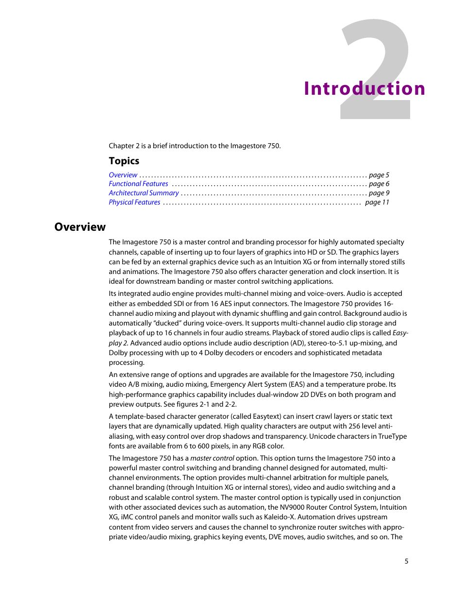 Introduction, Overview, 2 introduction | Chapter 2, Topics | Grass Valley Imagestore 750 v.3.0.1 User Manual | Page 21 / 273