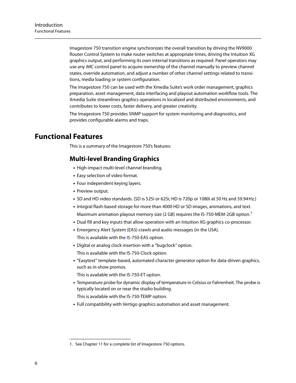 Functional features, Multi-level branding graphics | Grass Valley Imagestore 750 v.3.0.1 User Manual | Page 22 / 273