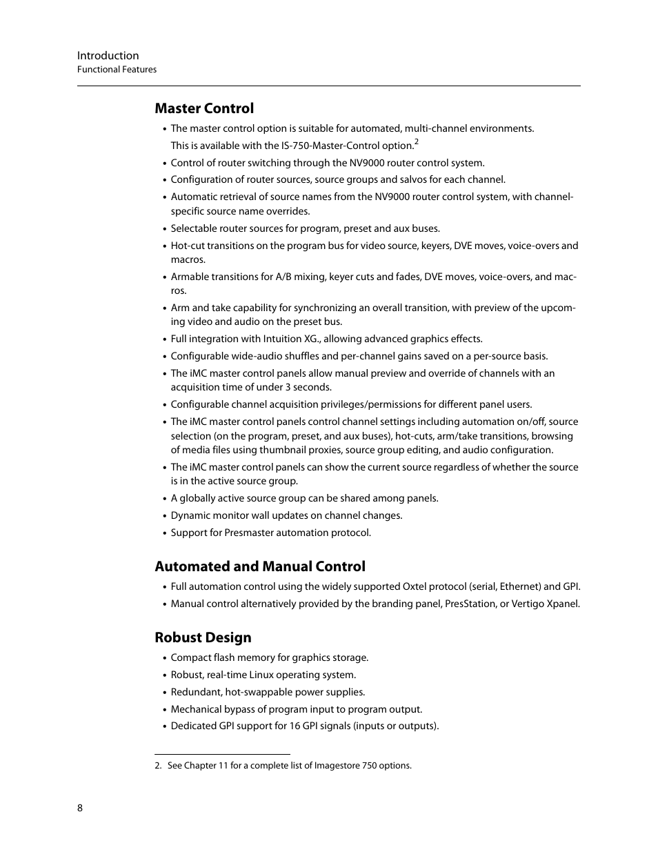 Master control, Automated and manual control, Robust design | Grass Valley Imagestore 750 v.3.0.1 User Manual | Page 24 / 273