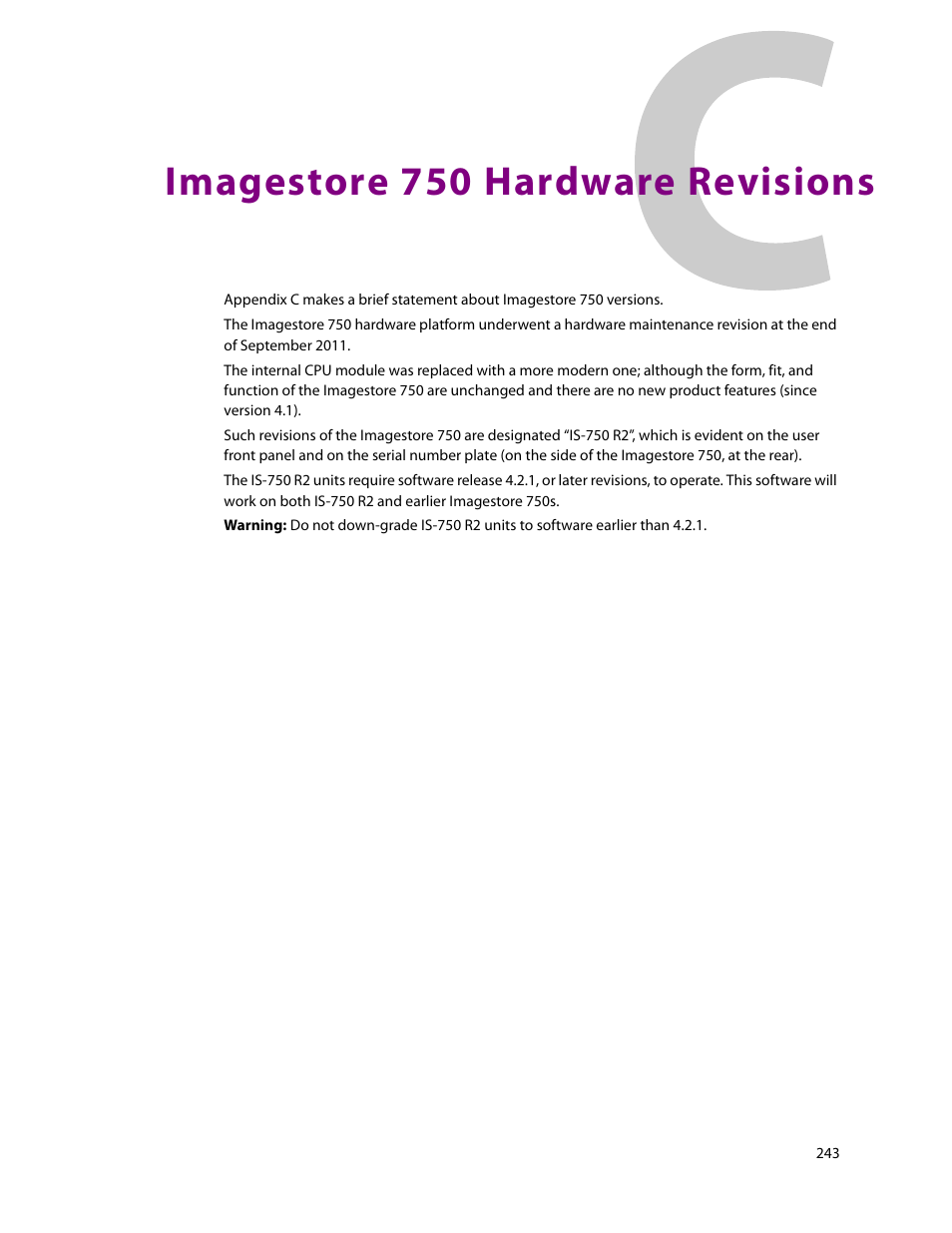 Imagestore 750 hardware revisions, Appendix c: imagestore 750 hardware revisions, Appendix c | Grass Valley Imagestore 750 v.3.0.1 User Manual | Page 259 / 273