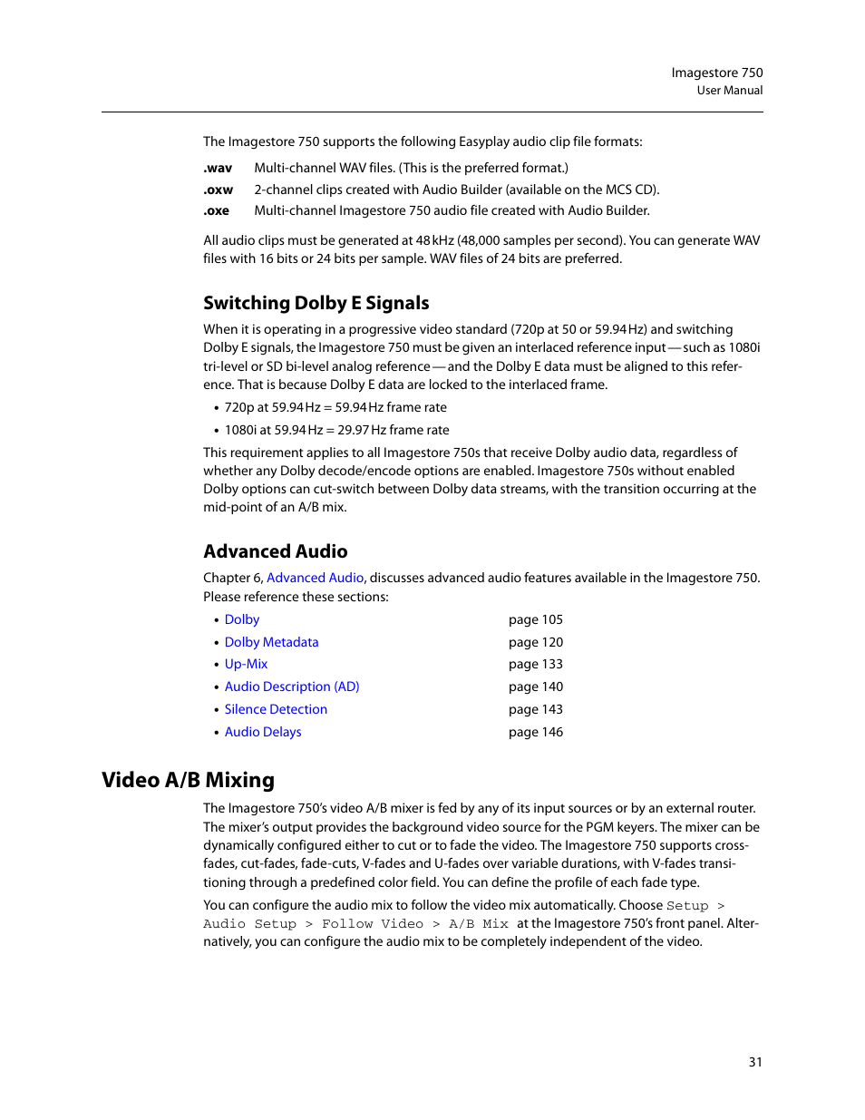 Switching dolby e signals, Advanced audio, Video a/b mixing | Switching dolby e signals advanced audio | Grass Valley Imagestore 750 v.3.0.1 User Manual | Page 47 / 273
