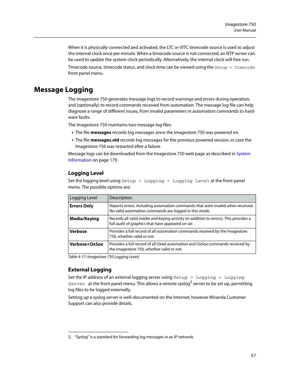 Message logging, Logging level external logging | Grass Valley Imagestore 750 v.3.0.1 User Manual | Page 73 / 273