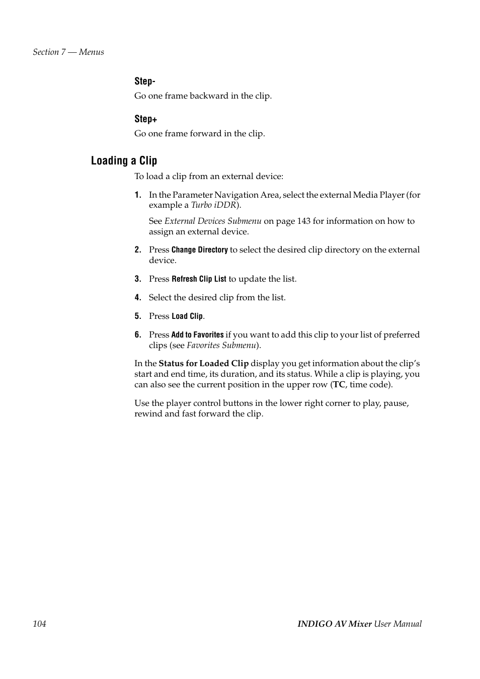 Loading a clip | Grass Valley Indigo AV Mixer v.1.2.2 User Manual | Page 104 / 174