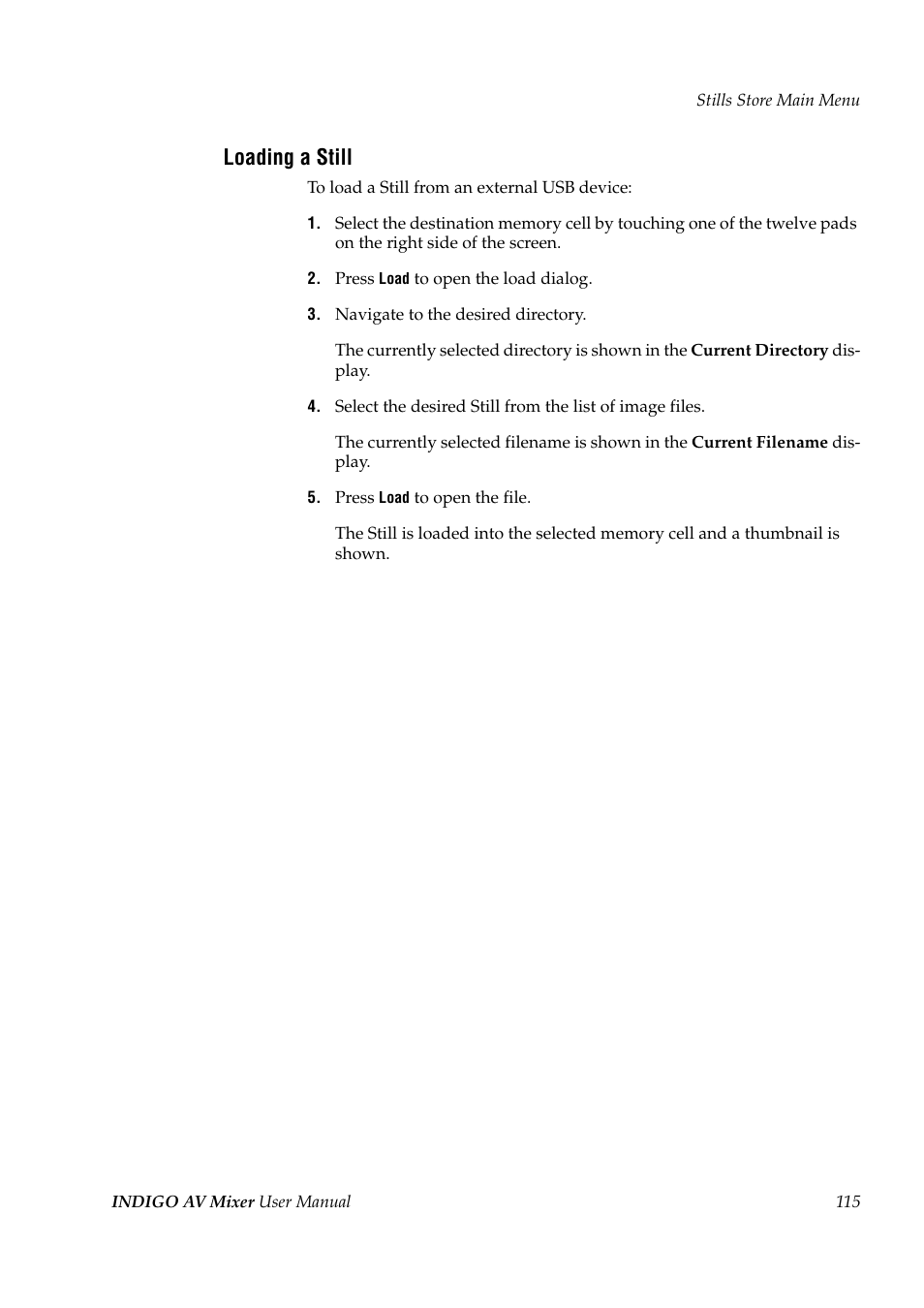 Loading a still | Grass Valley Indigo AV Mixer v.1.2.2 User Manual | Page 115 / 174