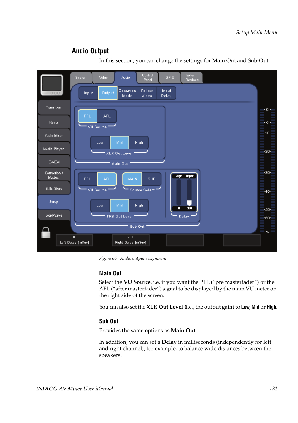 Audio output | Grass Valley Indigo AV Mixer v.1.2.2 User Manual | Page 131 / 174