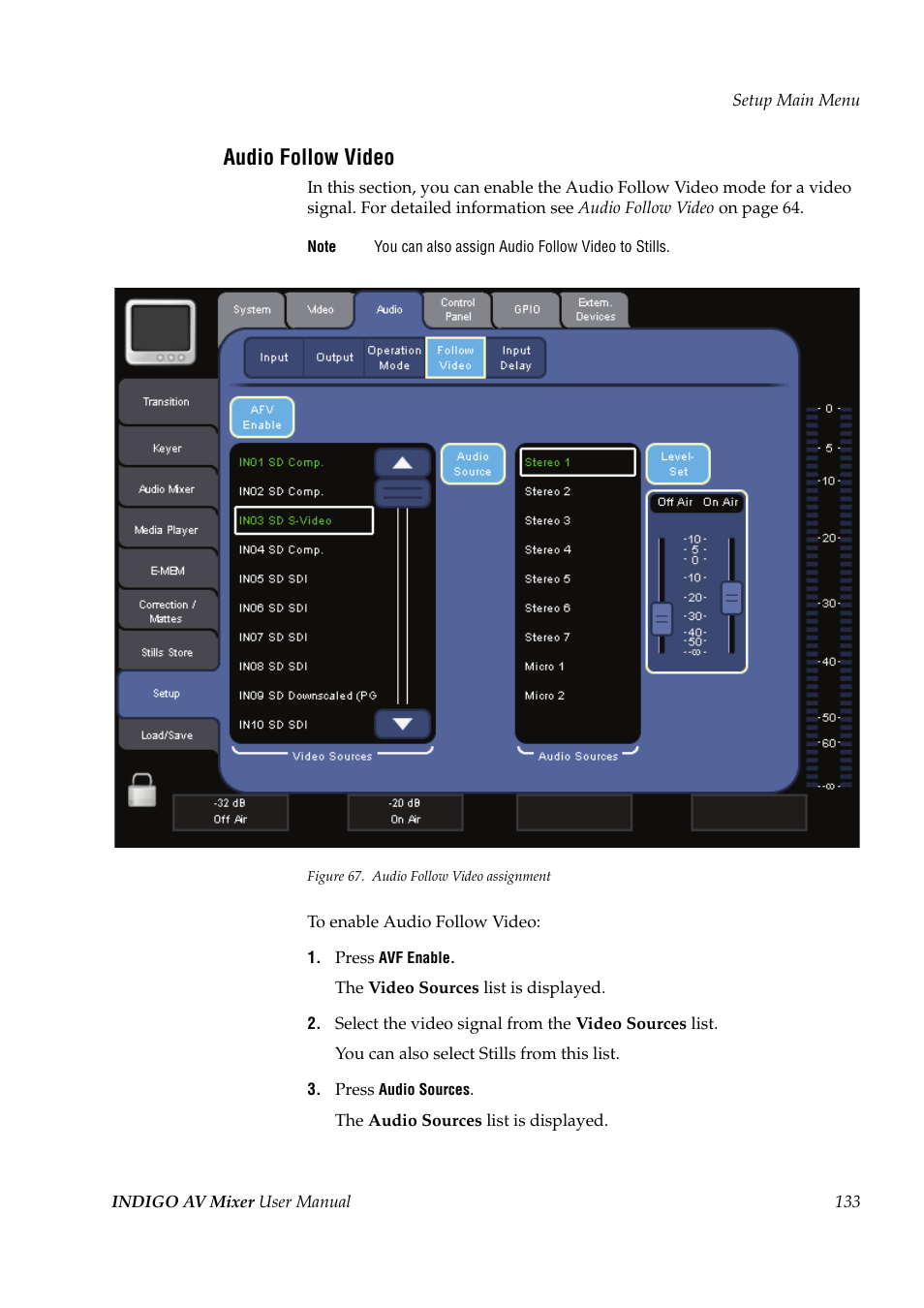 Audio follow video | Grass Valley Indigo AV Mixer v.1.2.2 User Manual | Page 133 / 174