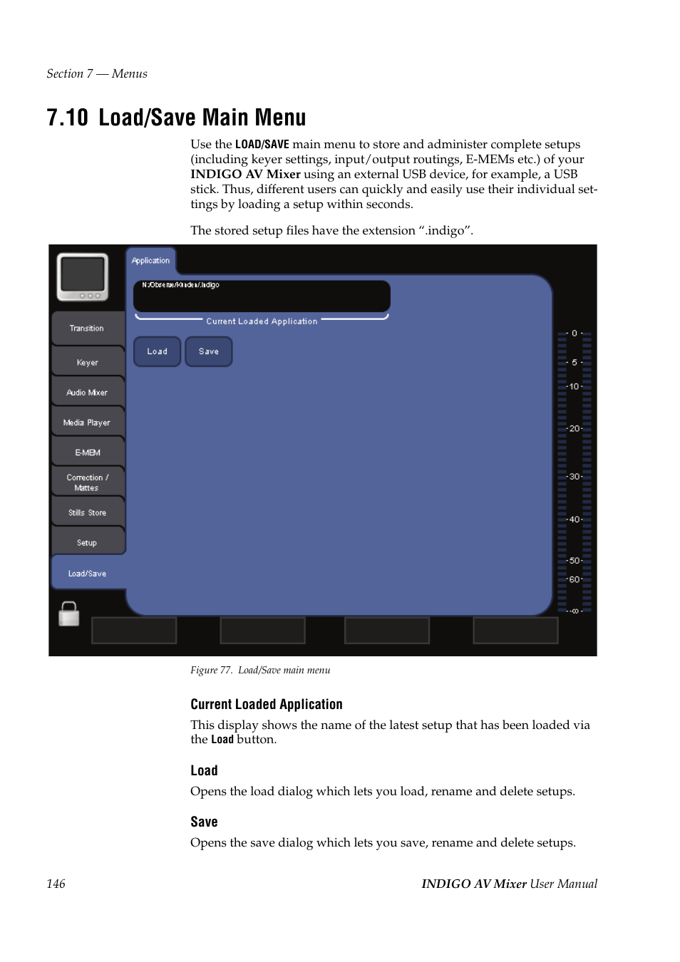 10 load/save main menu, Load/save main menu | Grass Valley Indigo AV Mixer v.1.2.2 User Manual | Page 146 / 174