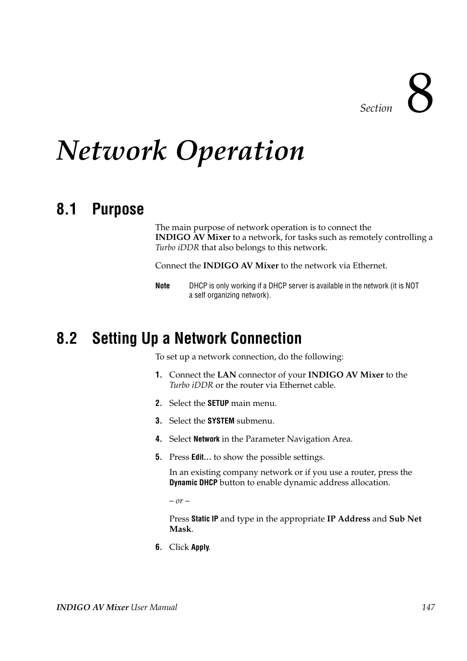 Network operation, 1 purpose, 2 setting up a network connection | Section 8 — network operation, Purpose, Setting up a network connection | Grass Valley Indigo AV Mixer v.1.2.2 User Manual | Page 147 / 174