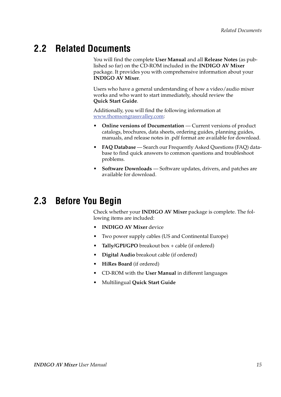 2 related documents, 3 before you begin, Related documents | Before you begin | Grass Valley Indigo AV Mixer v.1.2.2 User Manual | Page 15 / 174