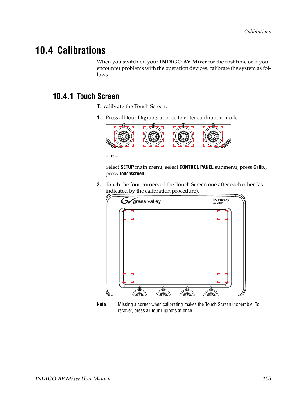4 calibrations, 1 touch screen, Calibrations | Touch screen | Grass Valley Indigo AV Mixer v.1.2.2 User Manual | Page 155 / 174