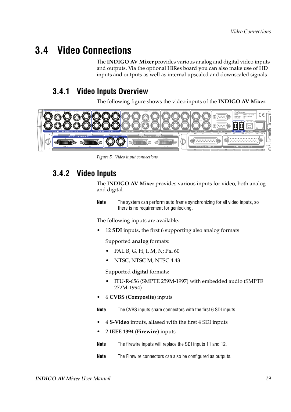 4 video connections, 1 video inputs overview, 2 video inputs | Video connections, Video inputs overview, Video inputs | Grass Valley Indigo AV Mixer v.1.2.2 User Manual | Page 19 / 174
