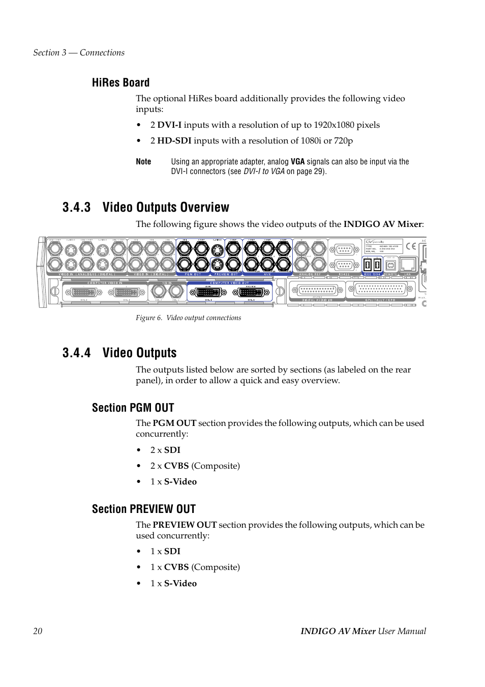 3 video outputs overview, 4 video outputs, Video outputs overview | Video outputs, Hires board | Grass Valley Indigo AV Mixer v.1.2.2 User Manual | Page 20 / 174