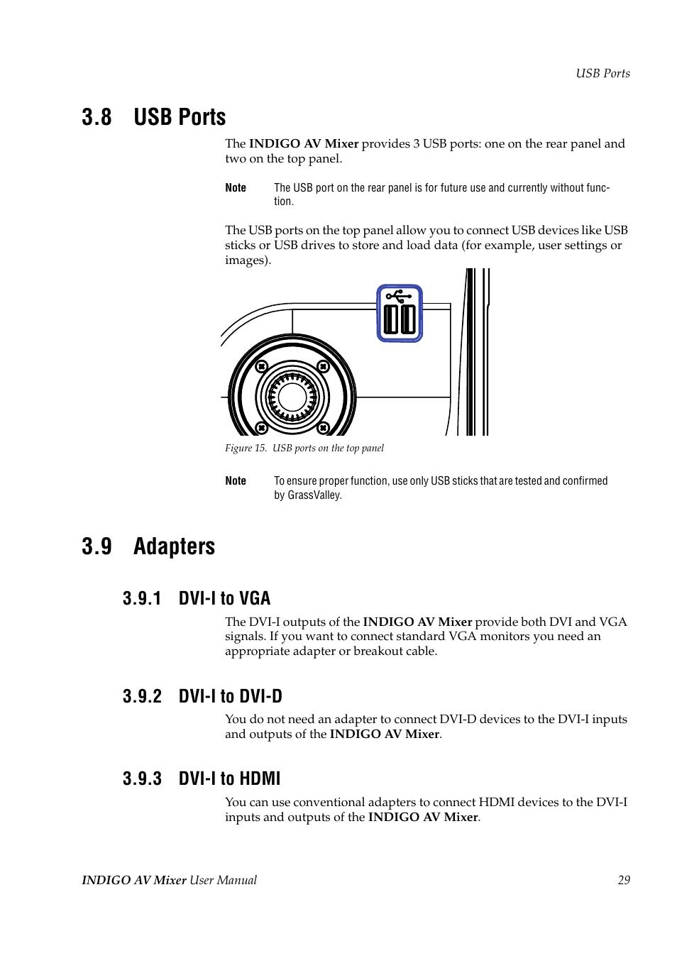 8 usb ports, 9 adapters, 1 dvi-i to vga | 2 dvi-i to dvi-d, 3 dvi-i to hdmi, Usb ports, Adapters, Dvi-i to vga, Dvi-i to dvi-d, Dvi-i to hdmi | Grass Valley Indigo AV Mixer v.1.2.2 User Manual | Page 29 / 174