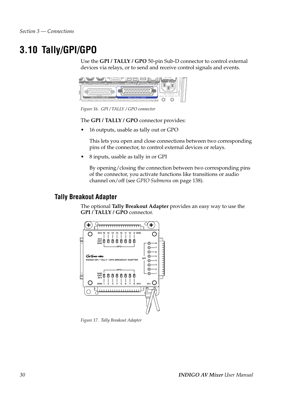 10 tally/gpi/gpo, Tally/gpi/gpo, Tally breakout adapter | Figure 16. gpi / tally / gpo connector, Figure 17. tally breakout adapter | Grass Valley Indigo AV Mixer v.1.2.2 User Manual | Page 30 / 174