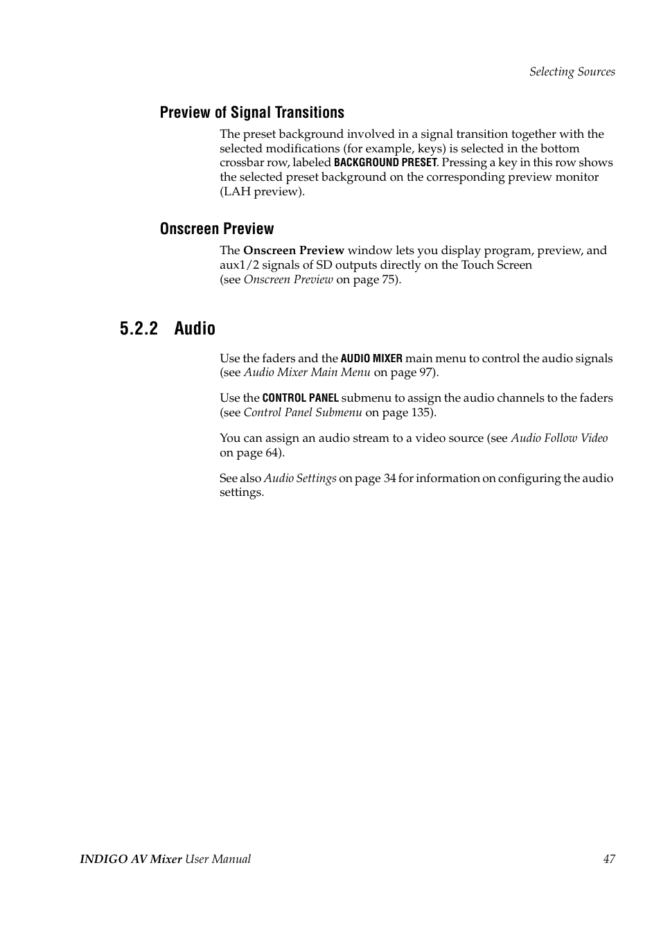 2 audio, Audio, Preview of signal transitions | Onscreen preview | Grass Valley Indigo AV Mixer v.1.2.2 User Manual | Page 47 / 174