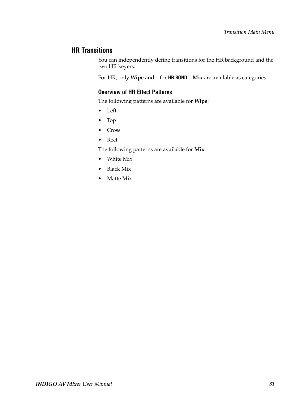 Hr transitions | Grass Valley Indigo AV Mixer v.1.2.2 User Manual | Page 81 / 174