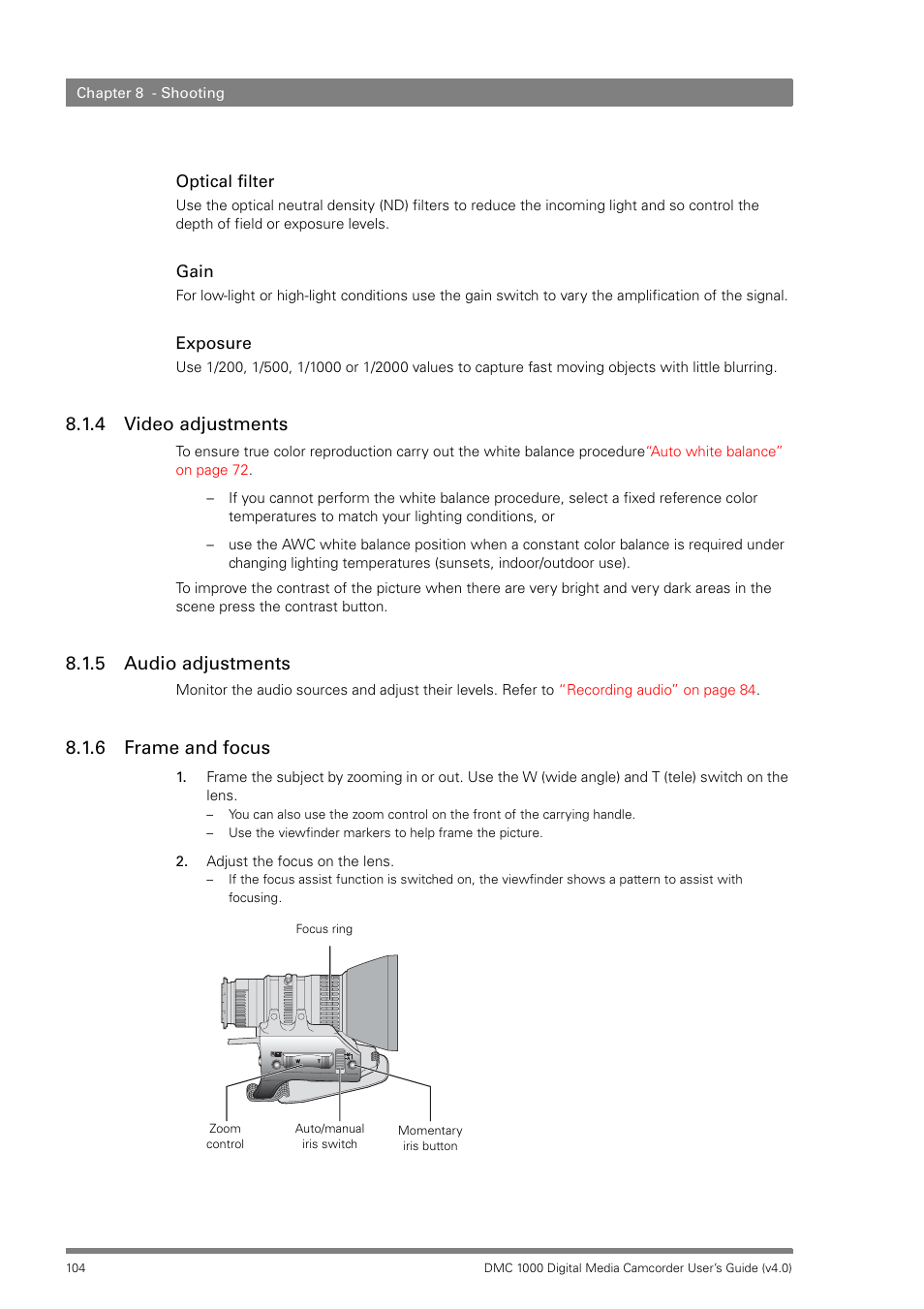 4 video adjustments, 5 audio adjustments, 6 frame and focus | Video adjustments, Audio adjustments, Frame and focus | Grass Valley DMC 1000 v.12.4 User Manual | Page 104 / 176