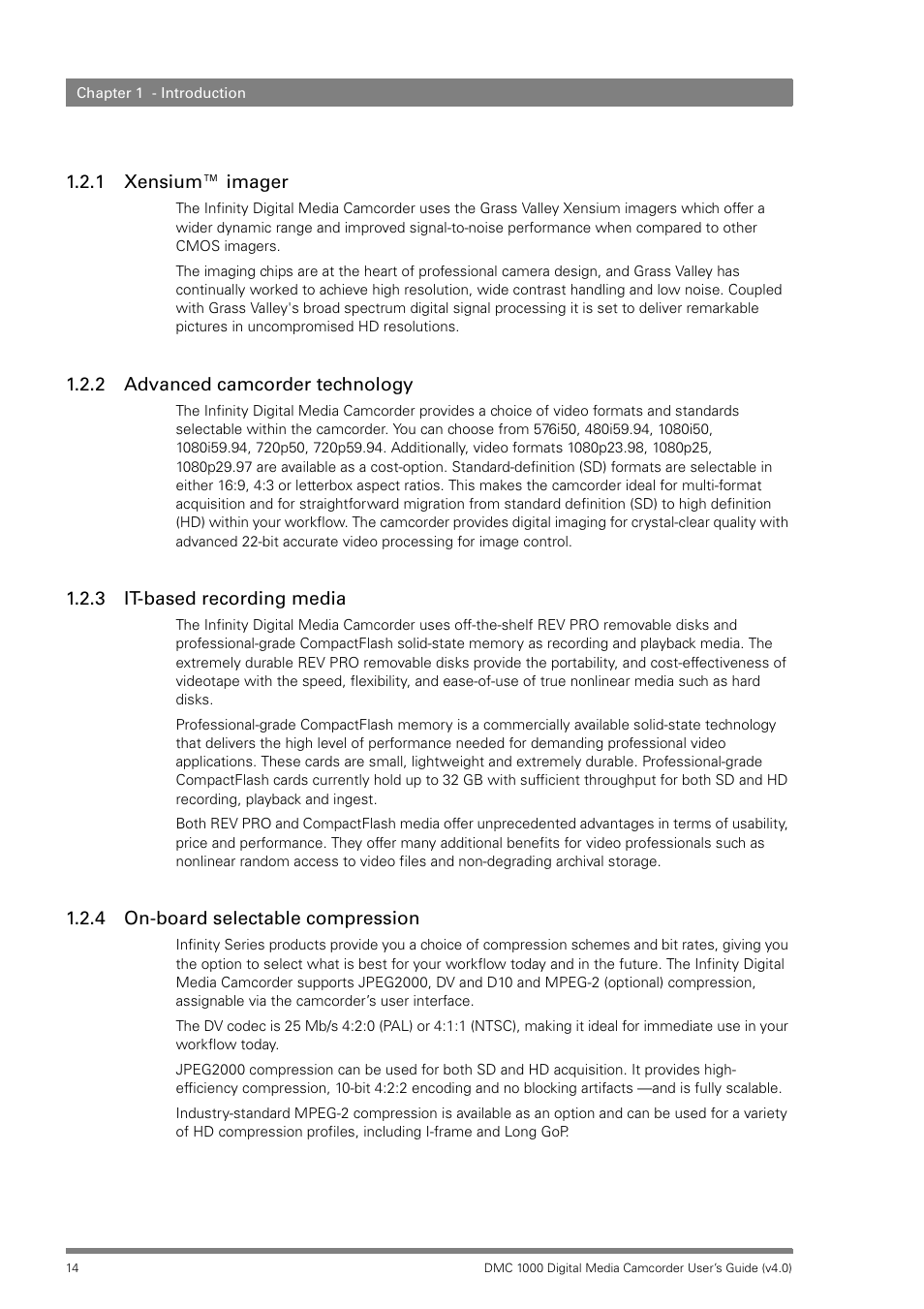 1 xensium™ imager, 2 advanced camcorder technology, 3 it-based recording media | 4 on-board selectable compression, Xensium™ imager, Advanced camcorder technology, It-based recording media, On-board selectable compression | Grass Valley DMC 1000 v.12.4 User Manual | Page 14 / 176