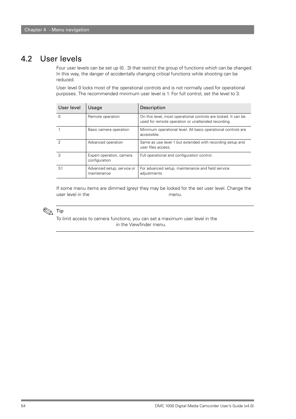 2 user levels, User levels | Grass Valley DMC 1000 v.12.4 User Manual | Page 54 / 176