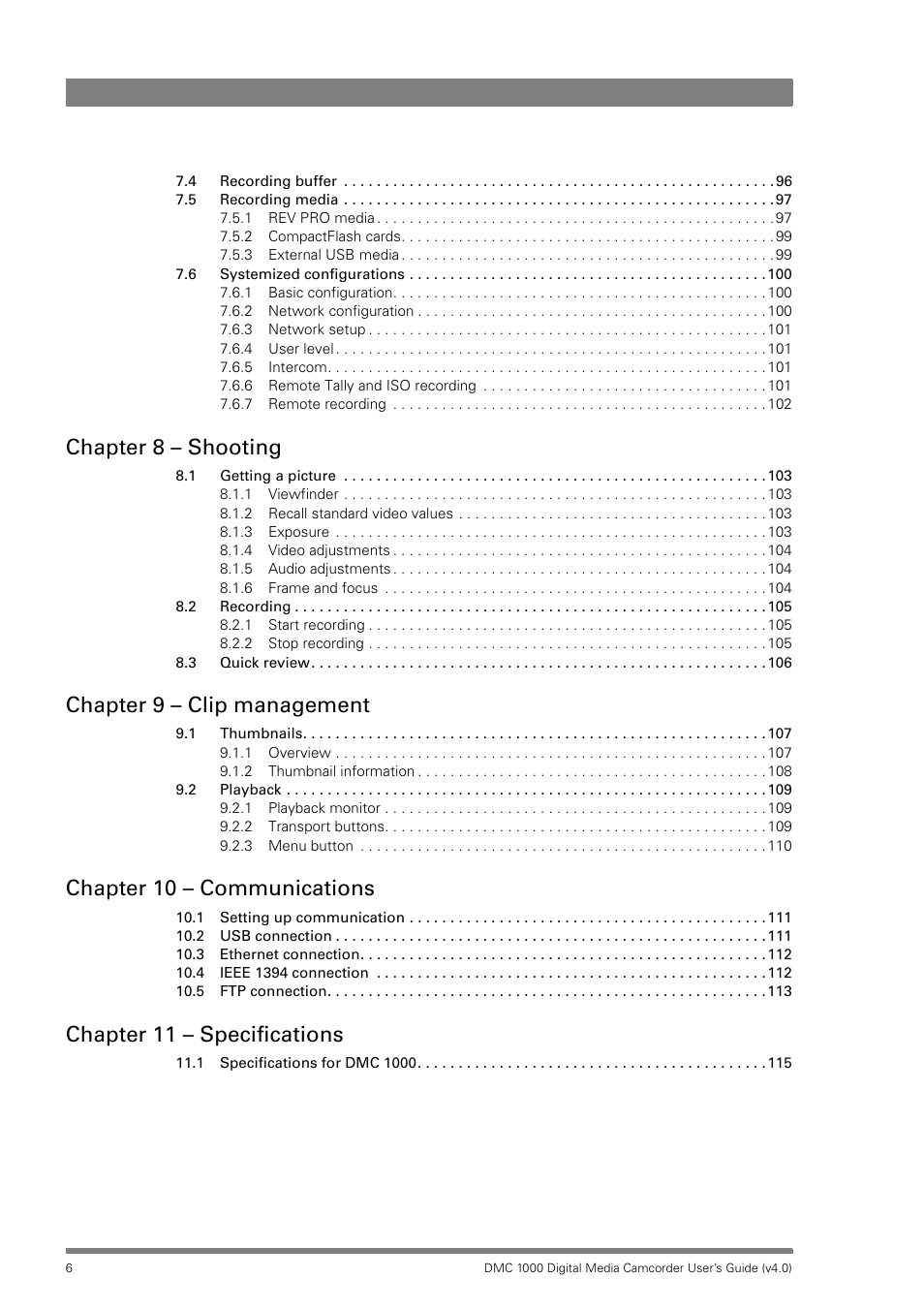 Chapter 8 – shooting, Chapter 9 – clip management, Chapter 10 – communications | Chapter 11 – specifications | Grass Valley DMC 1000 v.12.4 User Manual | Page 6 / 176