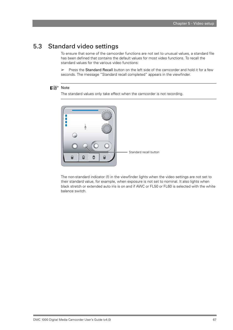 3 standard video settings, Standard video settings | Grass Valley DMC 1000 v.12.4 User Manual | Page 67 / 176