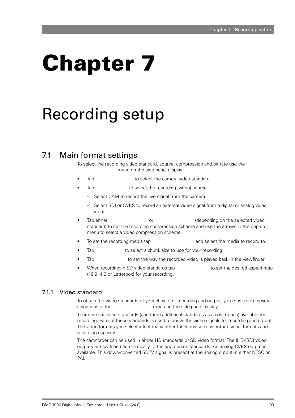 Recording setup, 1 main format settings, 1 video standard | Chapter 7 – recording setup, Main format settings 7.1.1, Video standard, Chapter 7 | Grass Valley DMC 1000 v.12.4 User Manual | Page 93 / 176