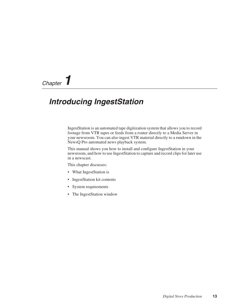 Chapter 1: introducing ingeststation, Chapter 1, Introducing ingeststation | Grass Valley IngestStation v.1.0 User Manual | Page 15 / 58