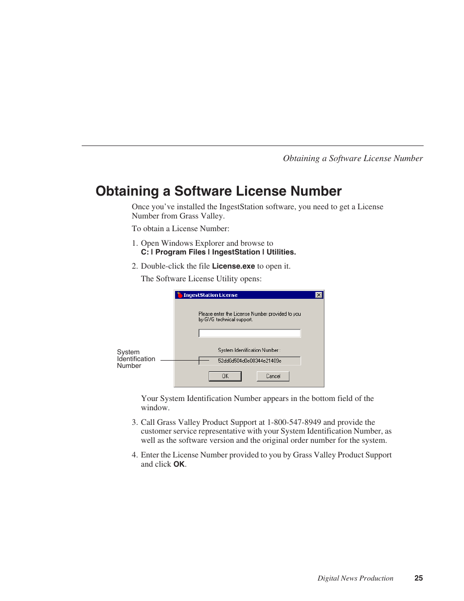 Obtaining a software license number | Grass Valley IngestStation v.1.0 User Manual | Page 27 / 58