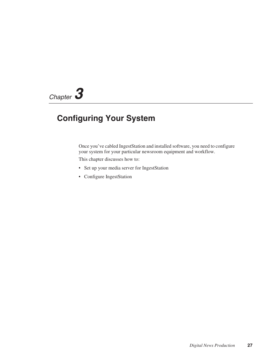 Chapter 3: configuring your system, Chapter 3, Configuring your system | Grass Valley IngestStation v.1.0 User Manual | Page 29 / 58