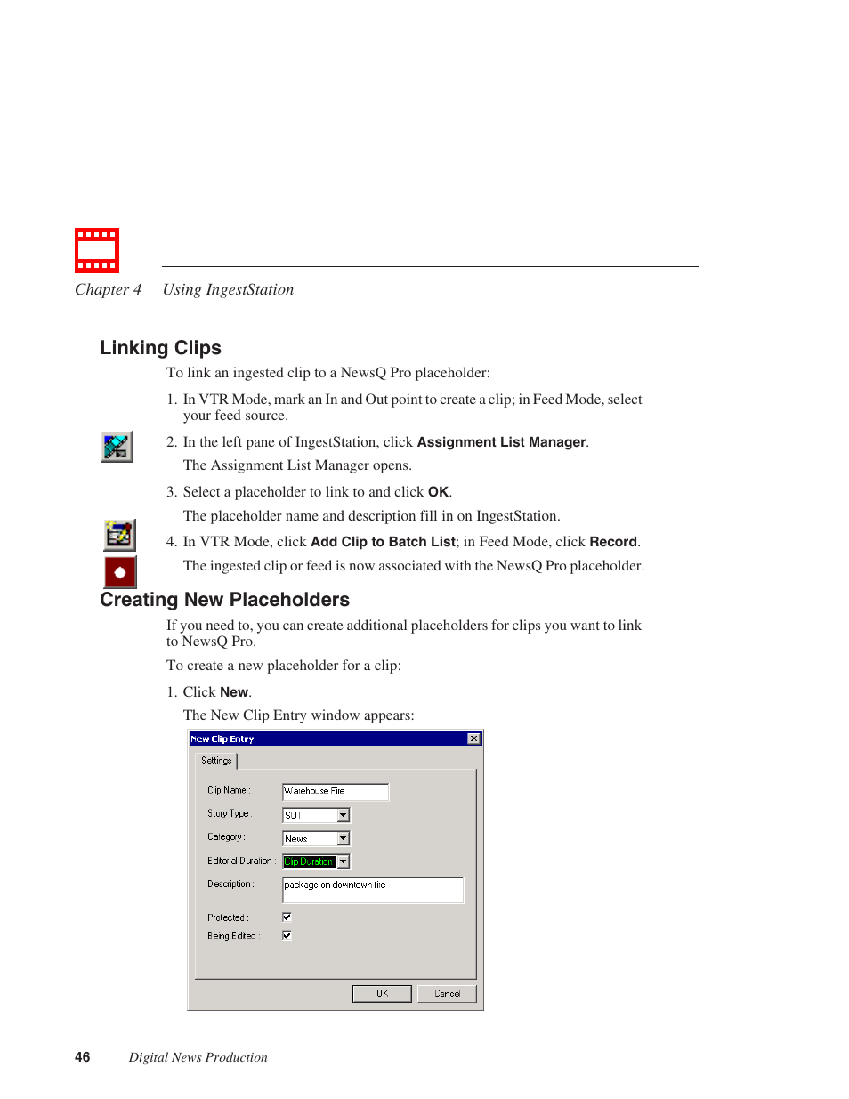 Linking clips, Creating new placeholders, Linking clips creating new placeholders | Grass Valley IngestStation v.1.0 User Manual | Page 48 / 58