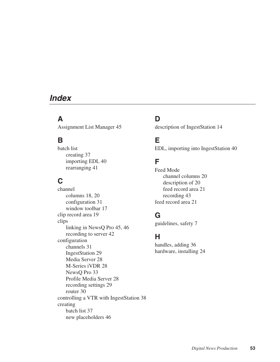 Index | Grass Valley IngestStation v.1.0 User Manual | Page 55 / 58