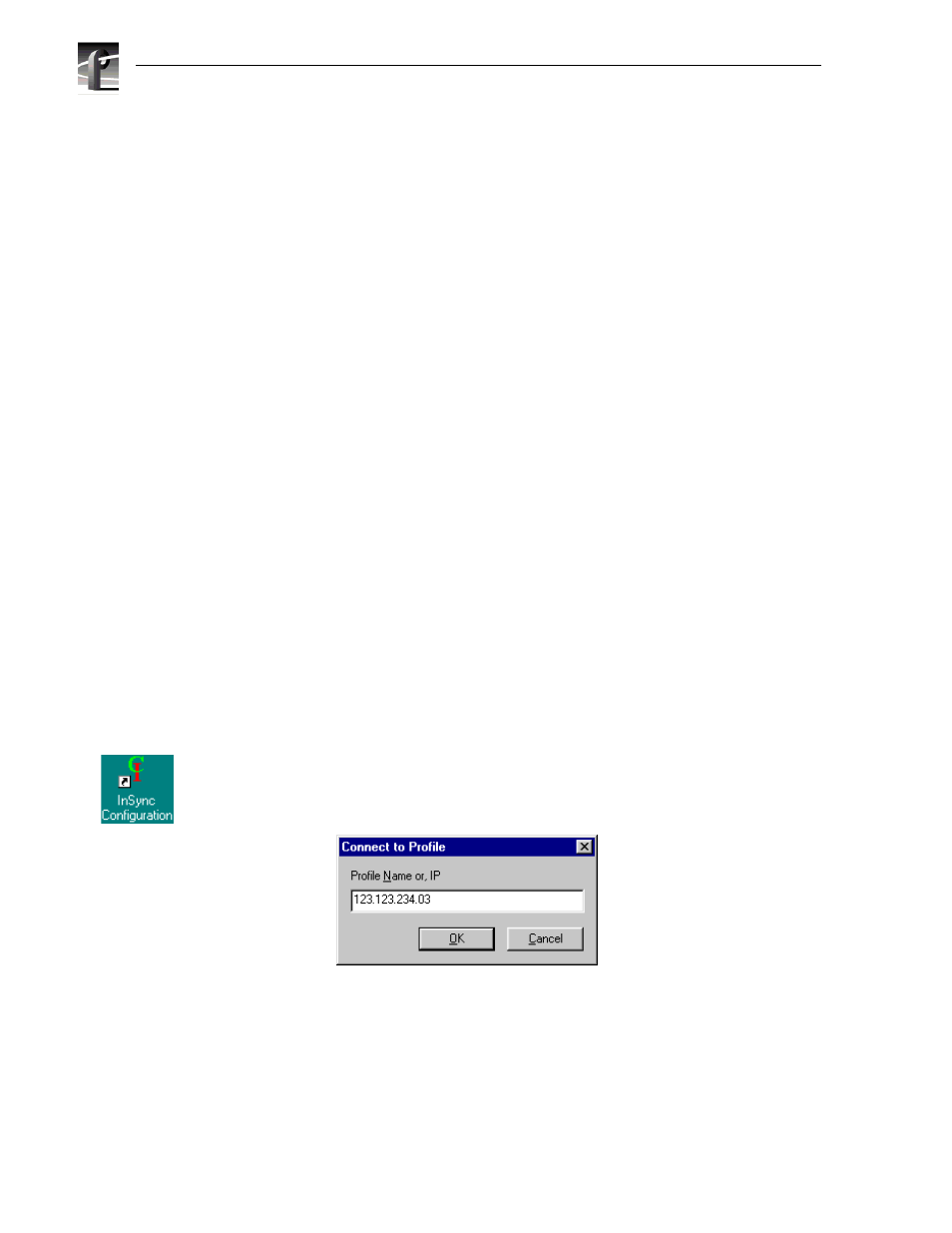 Changing the backup profile unit to be main, Configuring insync, Starting insync configuration | Grass Valley Profile InSync v.2.0 User Manual | Page 10 / 14