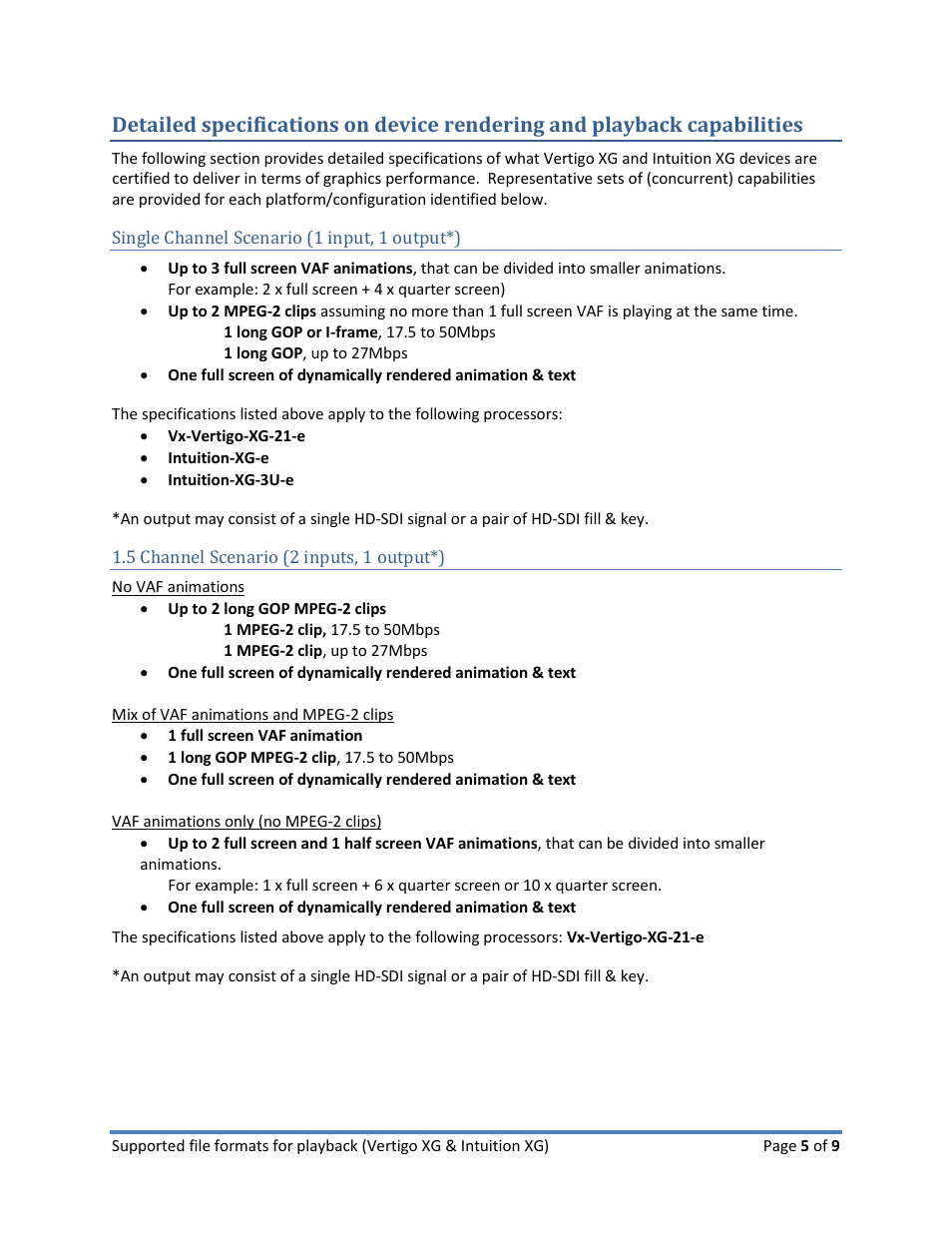 Single channel scenario (1 input, 1 output*), 5 channel scenario (2 inputs, 1 output*) | Grass Valley Vertigo XG User Manual | Page 5 / 9