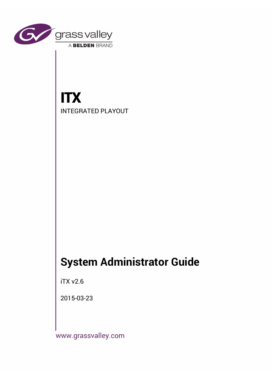 Grass Valley iTX System v.2.6 User Manual | 404 pages