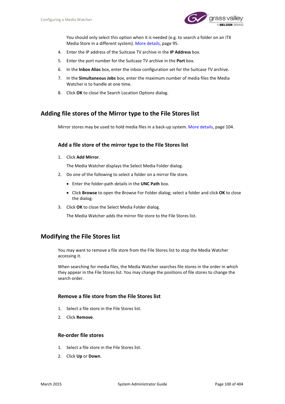 Modifying the file stores list, Remove a file store from the file stores list, Re-order file stores | Grass Valley iTX System v.2.6 User Manual | Page 100 / 404