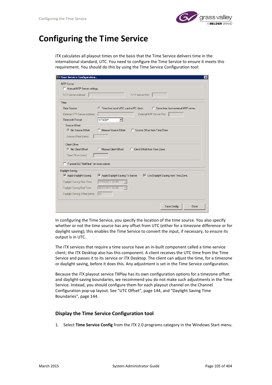 Configuring the time service, Display the time service configuration tool | Grass Valley iTX System v.2.6 User Manual | Page 105 / 404