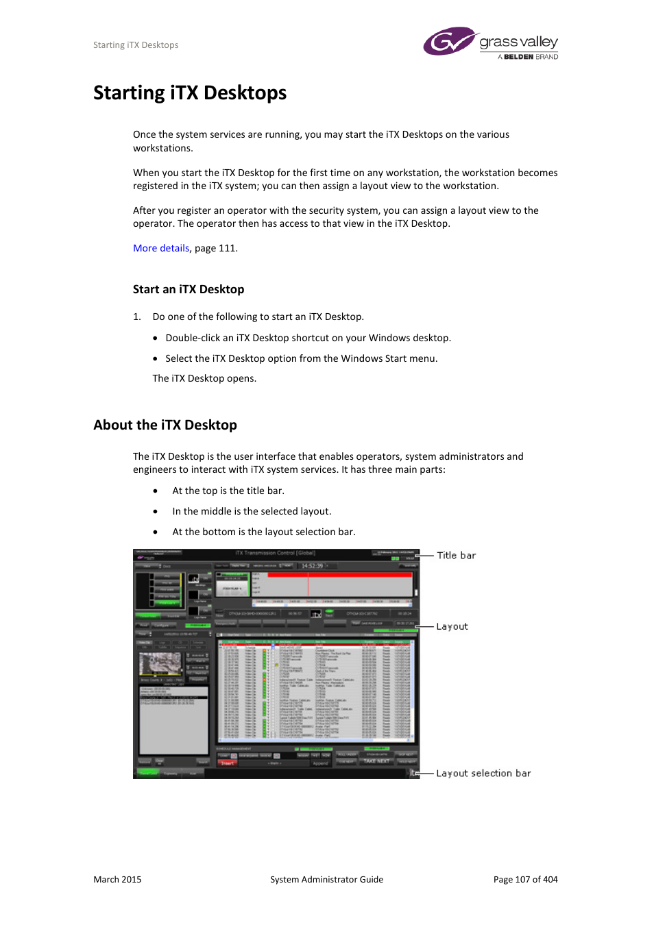 Starting itx desktops, Start an itx desktop, About the itx desktop | Grass Valley iTX System v.2.6 User Manual | Page 107 / 404