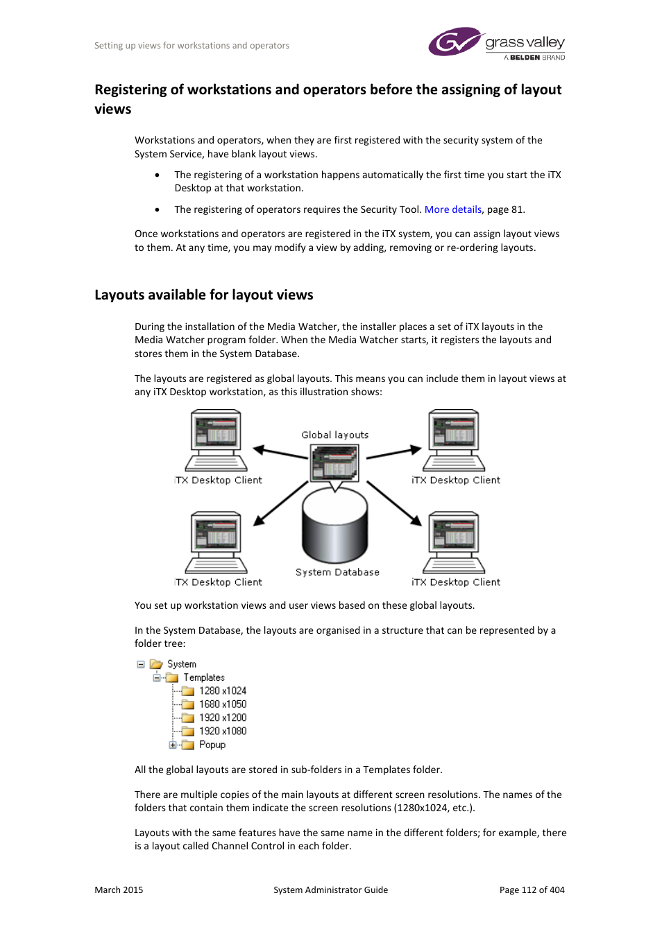 Layouts available for layout views | Grass Valley iTX System v.2.6 User Manual | Page 112 / 404