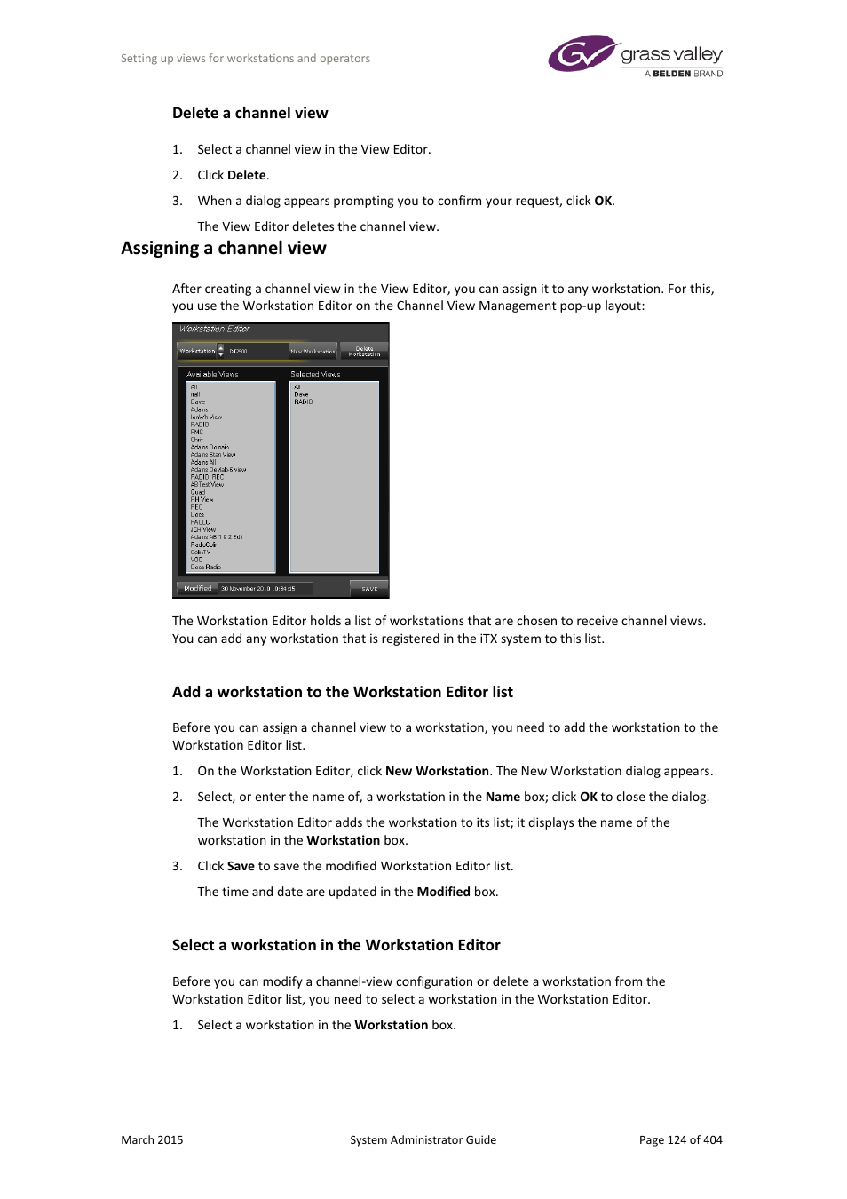 Delete a channel view, Assigning a channel view, Add a workstation to the workstation editor list | Select a workstation in the workstation editor | Grass Valley iTX System v.2.6 User Manual | Page 124 / 404