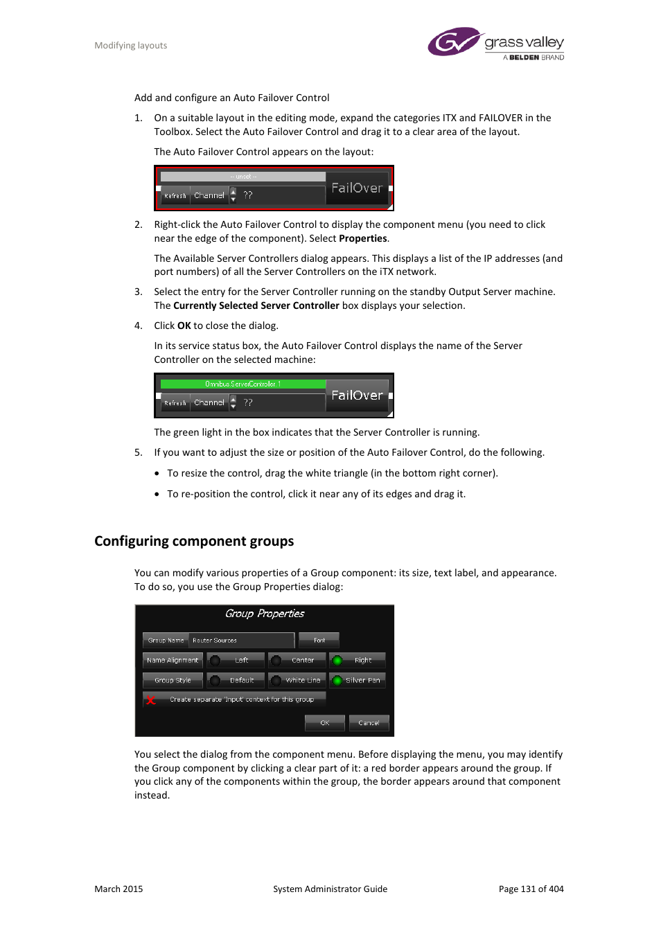 Configuring component groups, More details, E 131 | Grass Valley iTX System v.2.6 User Manual | Page 131 / 404