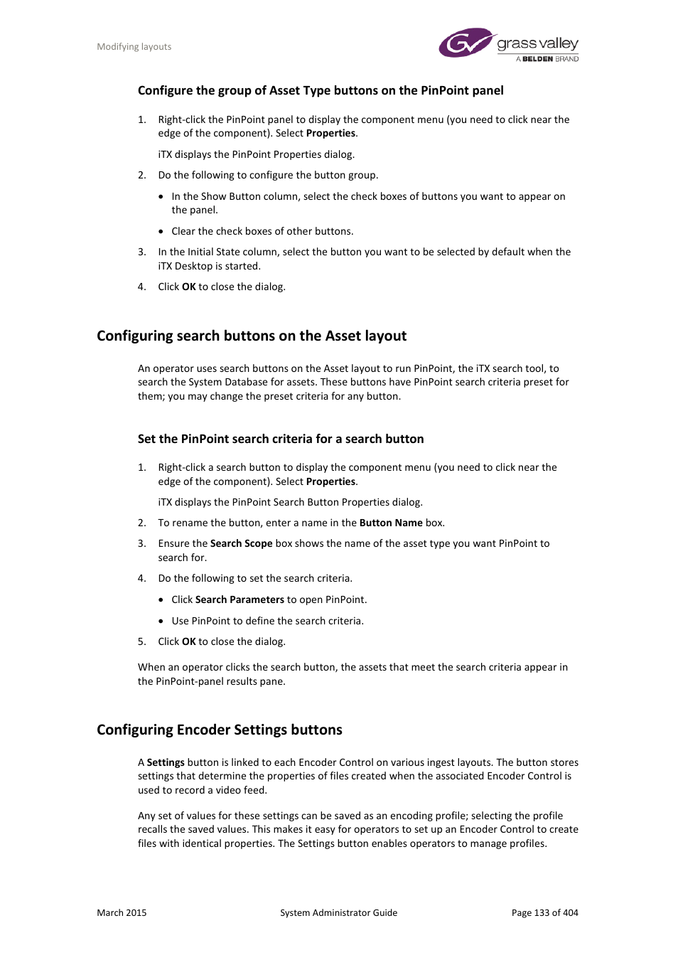 Configuring search buttons on the asset layout, Configuring encoder settings buttons, More | Details, E 133, More details | Grass Valley iTX System v.2.6 User Manual | Page 133 / 404