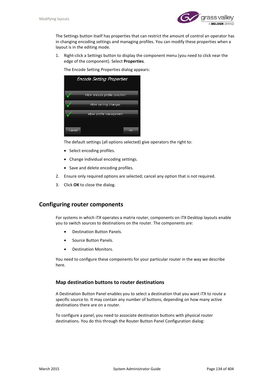 Configuring router components, Map destination buttons to router destinations, More | Details, E 134 | Grass Valley iTX System v.2.6 User Manual | Page 134 / 404